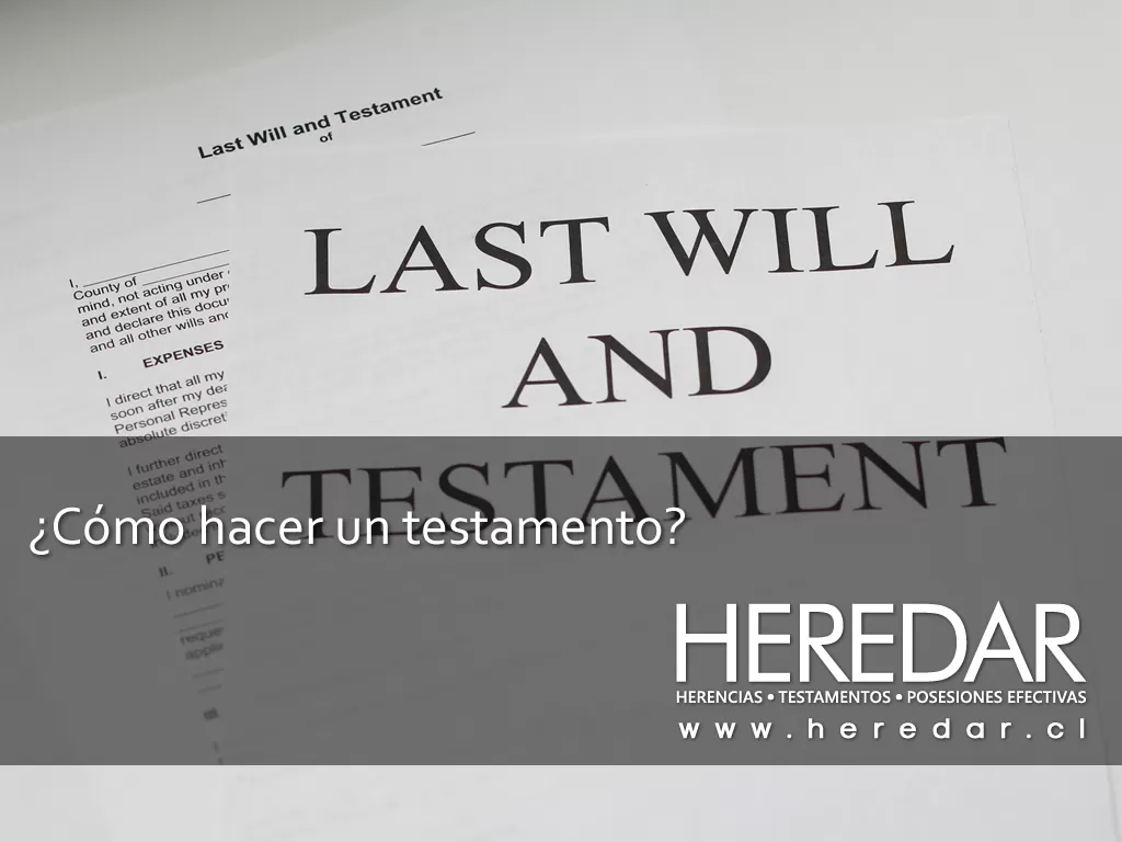 ¿Cómo hacer un testamento?